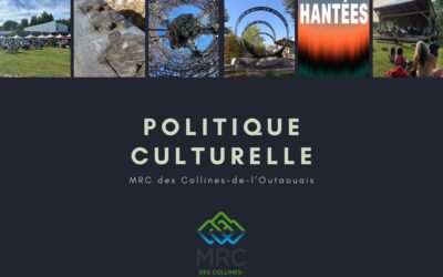 Dévoilement de la nouvelle politique culturelle et de son plan d’action pour la MRC des Collines-de-l’Outaouais : On démocratise la culture!